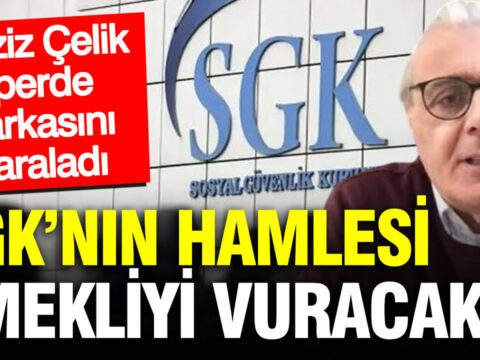 Sgk devlet katkisini kaldiriyor aziz celik daha kotusunu acikladi JwF9CgJj